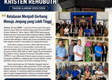 Wakil Wali Kota Ambon Hadiri Upacara.Purnawiyata Gabungan SD Dan SMP Kristen Rehoboth