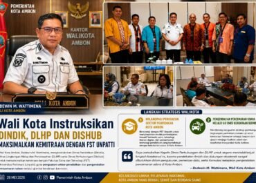 Wali Kota Instruksikan Dindik, DLHP dan Dishub Percepat Kerja Sama dengan FST Unpatti