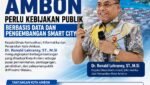 Ambon Perlu Kebijakan Publik Berbasis Data Dan Pengembangan Smart City