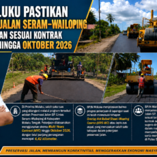 BPJN Maluku Pastikan Preservasi Jalan Seram–Wailoping Tetap Berjalan Sesuai Kontrak Multi Years Hingga Oktober 2026