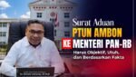Terkait Surat Aduan PTUN Ambon ke Menteri PAN-RB, Jubir Pemkot : Harus Objektif, Utuh, dan Berdasarkan Fakta.