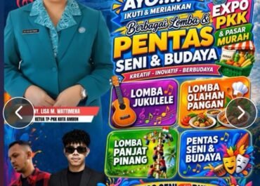 Ayo Ramaikan Pentas Seni Dan Budaya Mmeriahkan HUT Kota Ambon Ke 451