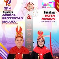 Ucapan Selamat HUT Ke-91 GPM dan Selamat HUT Ke-451 Kota Ambon