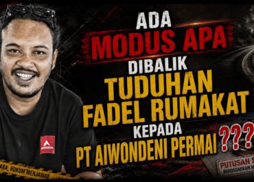 Ada Modus Apa dibalik Tuduhan Fadel Rumakat Kepada PT Aiwondeni Permai ???