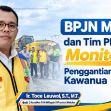 BPJN Maluku Bersama Tim PPS Kejati Maluku Monitoring Penggantian Jembatan Kawanua