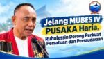 Jelang MUBES IV PUSAKA Haria, Ruhulessin Dorong Perkuat Persatuan dan Persaudaraan